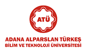 ADANA ALPARSLAN TÜRKEŞ BİLİM TEKNOLOJİ ÜNİVERSİT.